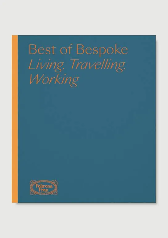 Best of Bespoke - Living, Traveling, Working